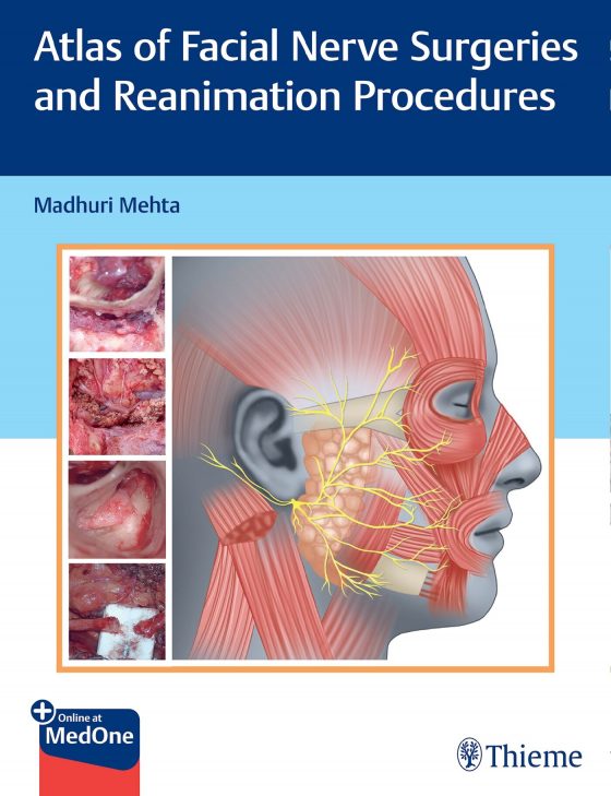 Atlas of Facial Nerve Surgeries and Reanimation Procedures Original PDF