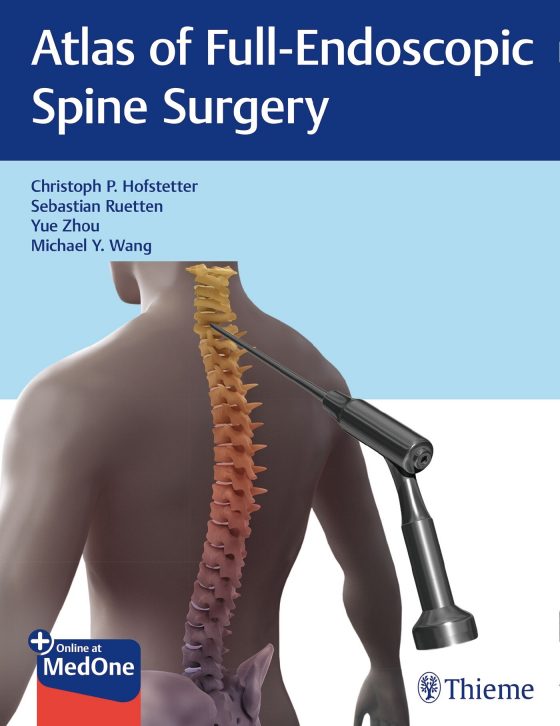 Atlas of Full-Endoscopic Spine Surgery Original PDF