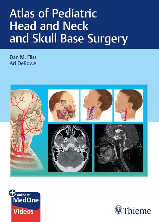 Atlas of Pediatric Head and Neck and Skull Base Surgery Original PDF