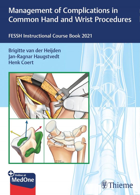 Management of Complications in Common Hand and Wrist Procedures Original PDF