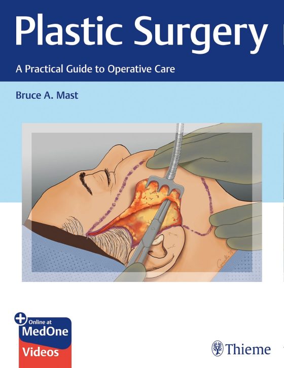 Plastic Surgery: A Practical Guide to Operative Care Original PDF