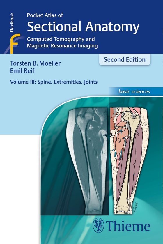Pocket Atlas of Sectional Anatomy, Volume III: Spine, Extremities, Joints Original PDF