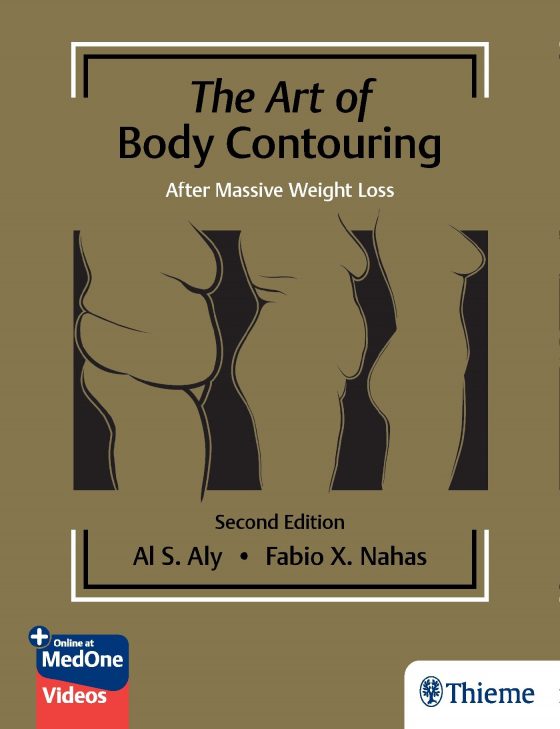 The Art of Body Contouring: After Massive Weight Loss Original PDF