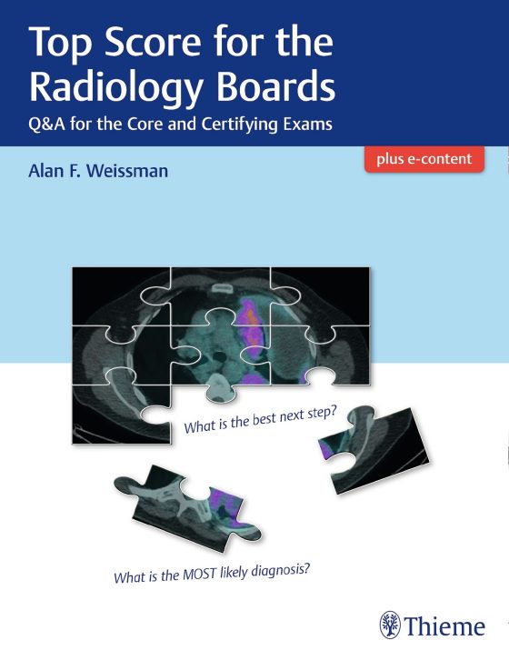 Top Score for the Radiology Boards Original PDF