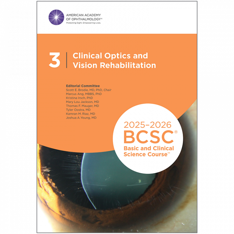 2025-2026 Basic and Clinical Science Course, Section 03: Clinical Optics and Vision Rehabilitation Original PDF