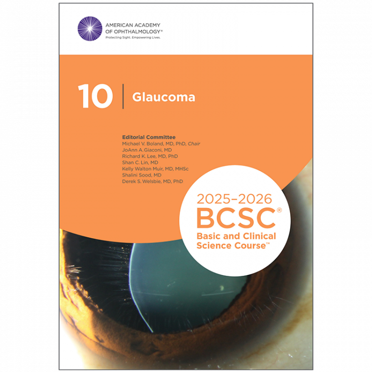 2025-2026 Basic and Clinical Science Course, Section 10: Glaucoma Original PDF